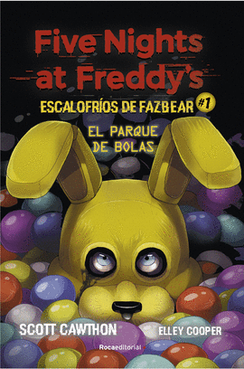 FIVE NIGHTS AT FREDDYS ESCALOFRIOS DE FAZBEAR 01