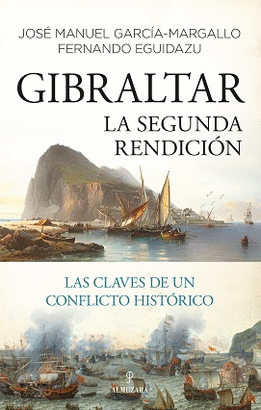 GIBRALTAR LA SEGUNDA RENDICION