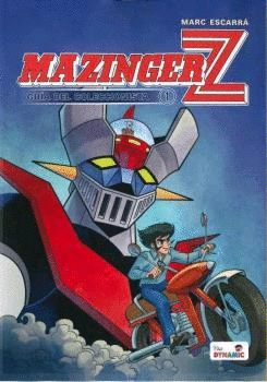 MAZINGER Z. GUIA DEL COLECCIONISTA 01