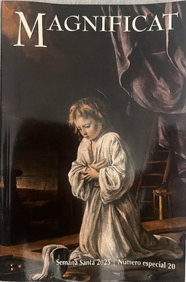 MAGNIFICAT SEMANA SANTA 2025