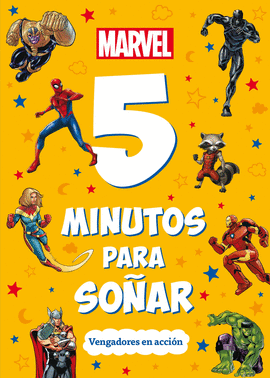 MARVEL 5 MINUTOS PARA SOÑAR VENGADORES EN ACCIÓN