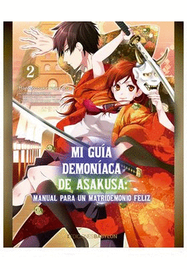 MI GUIA DEMONIACA DE ASAKUSA MANUAL PARA UN MATRIMONIO FELIZ N 02