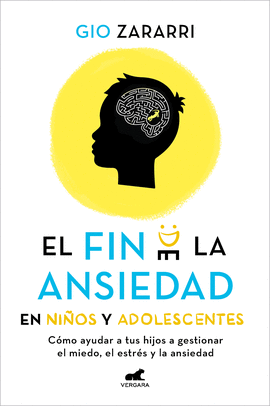 FIN DE LA ANSIEDAD EN NIÑOS Y ADOLESCENTES EL