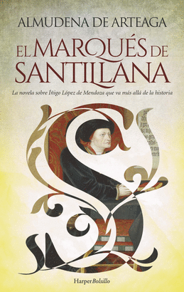 MARQUES DE SANTILLANA EL