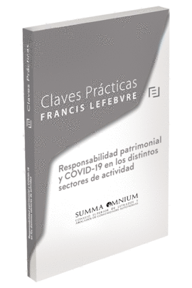 CLAVES PRACTICAS RESPONSABILIDAD PATRIMONIAL Y COVID-19 EN LOS DISTINTOS SECTORES DE ACTIVIDAD