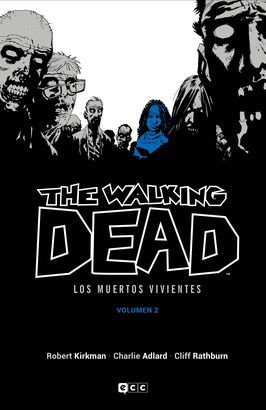 WALKING DEAD THE LOS MUERTOS VIVIENTES N 02 DE 16