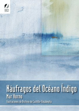 NAUFRAGOS DEL OCEANO INDIGO