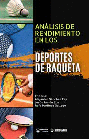 ANALISIS DE RENDIMIENTO EN LOS DEPORTES DE RAQUETA
