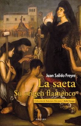 SAETA LA SU ORIGEN FLAMENCO