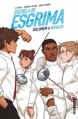 ESCUELA DE ESGRIMA VOLUMEN 4 RIVALES