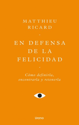 EN DEFENSA DE LA FELICIDAD