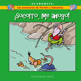 AVENTURAS DE FERMIN Y VALENTINA 1 SOCORRO ME AHOGO LAS