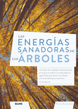 ENERGIAS SANADORAS DE LOS ARBOLES LAS