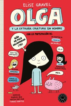 OLGA 1 Y LA EXTRAÑA CRIATURA SIN NOMBRE