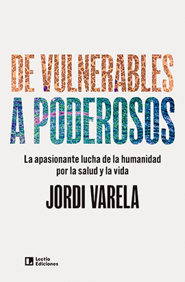 DE VULNERABLES A PODEROSOS