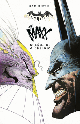BATMAN / THE MAXX SUEÑOS DE ARKHAM