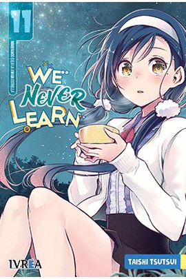 WE NEVER LEARN N 11