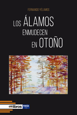 ÁLAMOS ENMUDECEN EN OTOÑO LOS