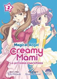 MAGICAL ANGEL CREAMY MAMI LA PRINCESA CAPRICHOSA N 02