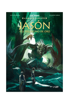 SABIDURIA DE LOS MITOS LA JASON Y EL VELLOCINO DE ORO