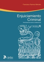 ENJUICIAMIENTO CRIMINAL DECIMOTERCERA LECTURA CONSTITUCIONA