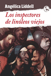 INSPECTORES DE LINOLEOS VIEJOS LOS