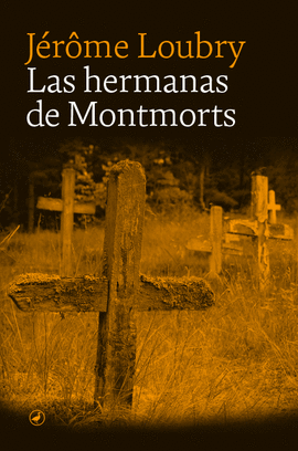 HERMANAS DE MONTMORTS LAS
