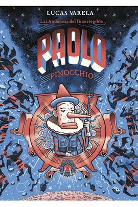 ANDANZAS DEL INCORREGIBLE PAOLO PINOCCHIO LAS
