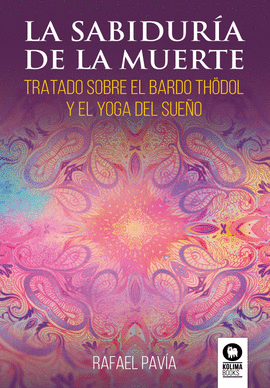 SABIDURIA DE LA MUERTE LA