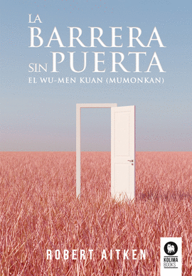 BARRERA SIN PUERTA LA