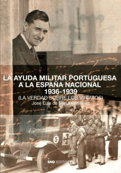 AYUDA MILITAR PORTUGUESA A LA ESPAÑA NACIONAL 1936-1939 LA