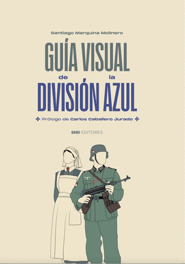 GUIA VISUAL DE LA DIVISION AZUL