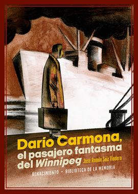 DARIO CARMONA EL PASAJERO FANTASMA DEL WINNIPEG