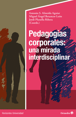 PEDAGOGIAS CORPORALES UNA MIRADA INTERDISCIPLINAR