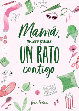 MAMA QUIERO PASAR UN RATO CONTIGO