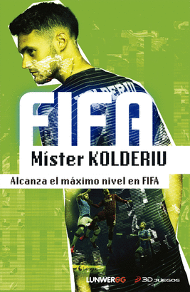 MISTER KOLDERIU ALCANZA EL MAXIMO NIVEL EN FIFA