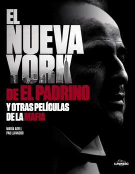 NUEVA YORK DE EL PADRINO Y OTRAS PELICULAS DE LA MAFIA EL