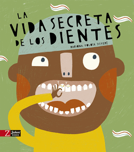 VIDA SECRETA DE LOS DIENTES LA