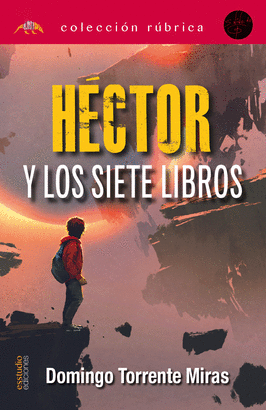 HÉCTOR Y LOS SIETE LIBROS