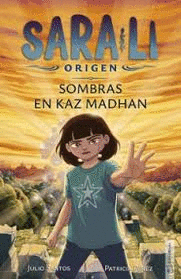 SARA LI ORIGEN 05 SOMBRAS EN KAZ MADHAN