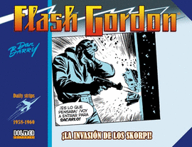 FLASH GORDON LA INVASION DE LOS SKORPI 1958-1960 DAILY STRIPS
