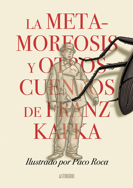 METAMORFOSIS Y OTROS CUENTOS DE FRANZ KAFKA LA