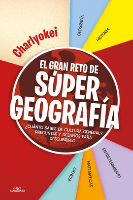 GRAN RETO DE SUPER GEOGRAFIA EL