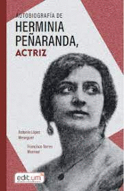 AUTOBIOGRAFIA DE HERMINIA PEÑARANDA ACTRIZ