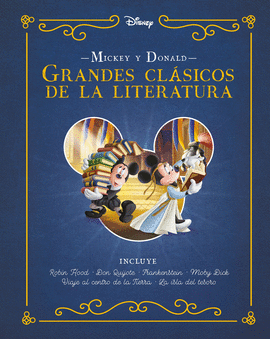 MICKEY Y DONALD GRANDES CLASICOS DE LA LITERATURA
