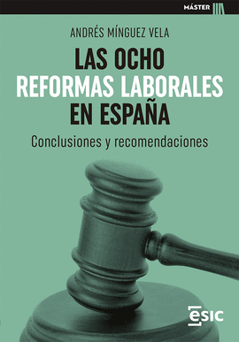 OCHO REFORMAS LABORALES EN ESPAÑA LAS