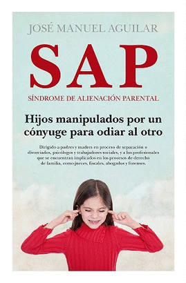 SAP SINDROME DE ALIENACION PARENTAL