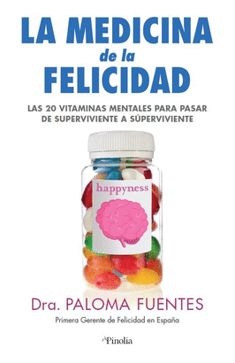 MEDICINA DE LA FELICIDAD LA