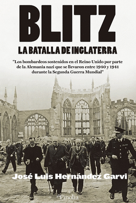 BLITZ LA BATALLA DE INGLATERRA EL