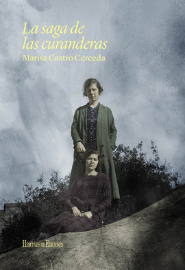 SAGA DE LAS CURANDERAS LA